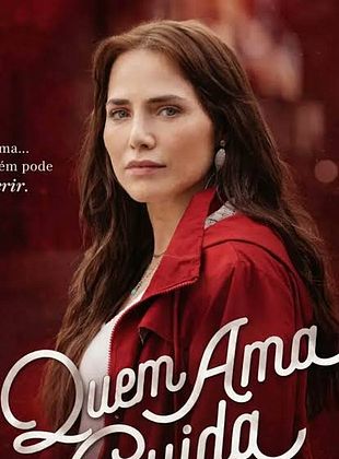 Cartel de Quem Ama Cuida