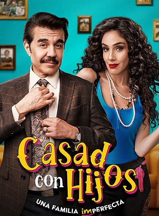 Cartel de Casados con Hijos