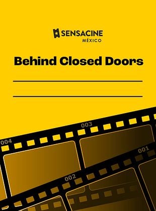 Cartel de Behind Closed Doors
