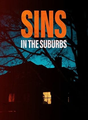 Cartel de Sins in the Suburbs
