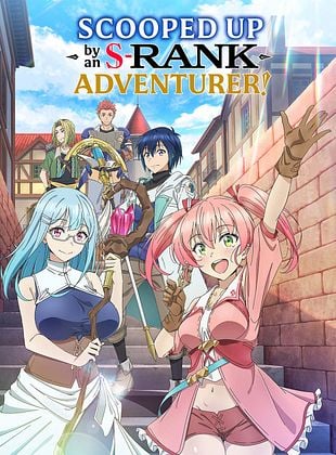 Cartel de Scooped Up by an S-Rank Adventurer!