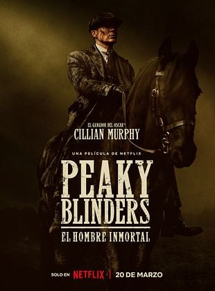 Peaky Blinders: El hombre inmortal