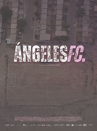 Cartel de  Ángeles FC