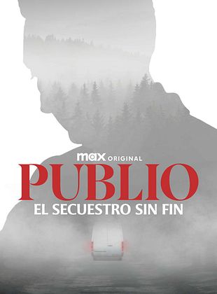 Cartel de Publio: El secuestro sin fin