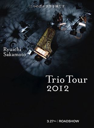 Ryuichi Sakamoto - Trio Tour 2012