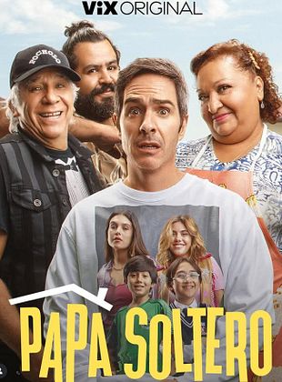 Cartel de Papá Soltero