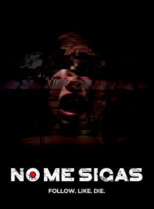 Cartel de  No me sigas