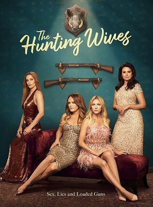 Cartel de The Hunting Wives