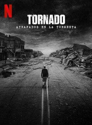 Cartel de  Tornado: Atrapados en la tormenta