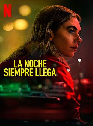 Cartel de La noche siempre llega