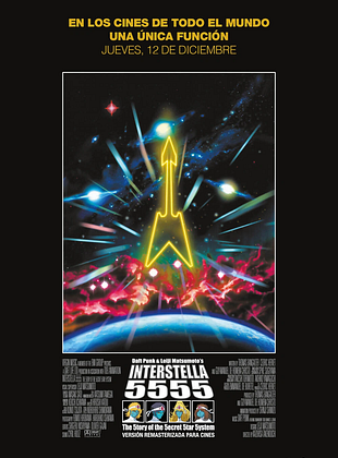 Cartel de  Daft Punk & Leiji Matsumoto’s Interstella 5555: The 5tory of the 5ecret 5tar 5ystem
