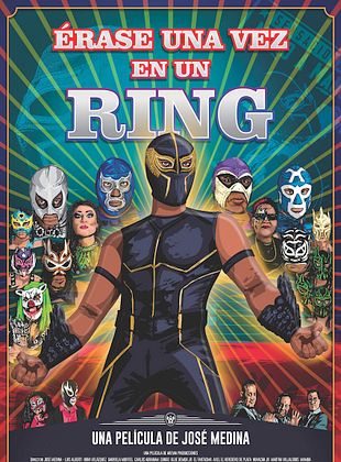 Cartel de  Érase una vez en un Ring
