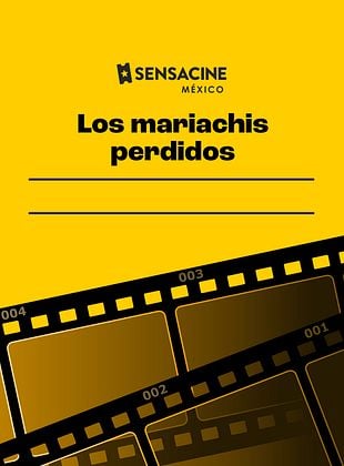 Cartel de Los mariachis perdidos