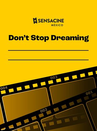 Cartel de Don’t Stop Dreaming