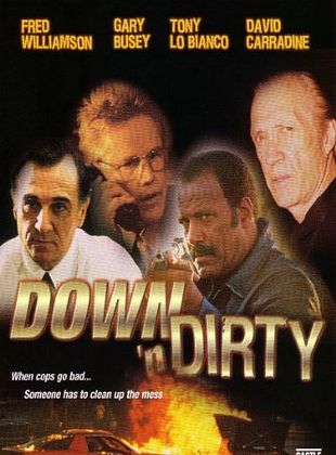 Cartel de  Down 'n Dirty