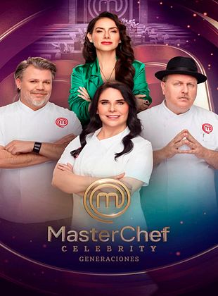 Cartel de MasterChef Celebrity Generaciones Gran Final