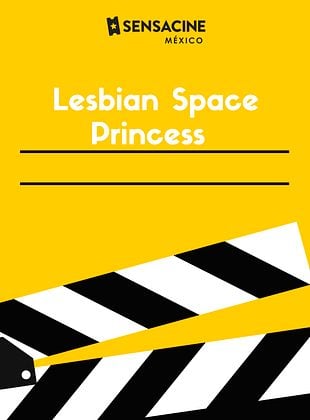 Cartel de Lesbian Space Princess