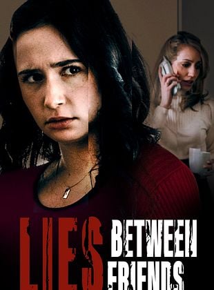Cartel de Lies Between Friends