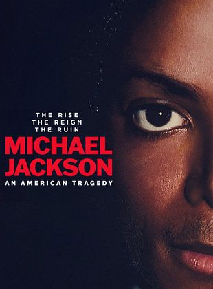 Cartel de Michael Jackson: An American Tragedy