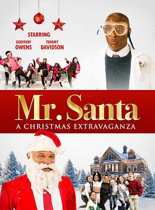 Cartel de Mr. Santa: A Christmas Extravaganza