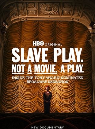 Cartel de  Slave Play. Not a Movie. A Play.