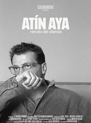 Cartel de Atín Aya. Retrato del silencio
