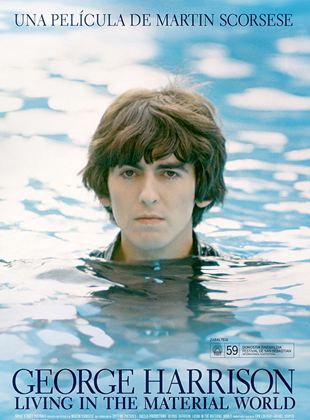  George Harrison: Living in the Material World