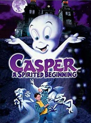  Casper : A spirited beginning
