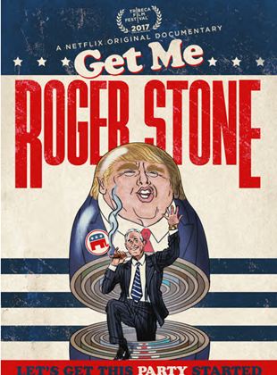  Get Me Roger Stone
