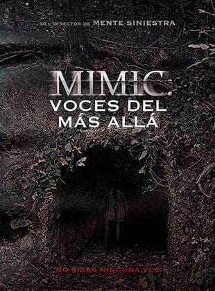  Mimic: voces del más alla
