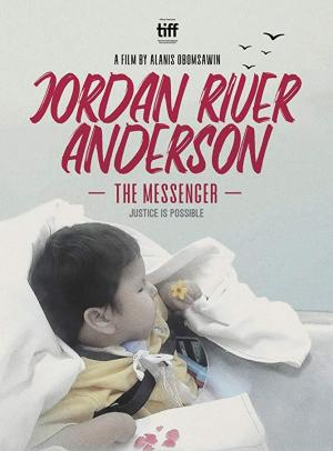 Cartel de  Jordan River Anderson, The Messenger