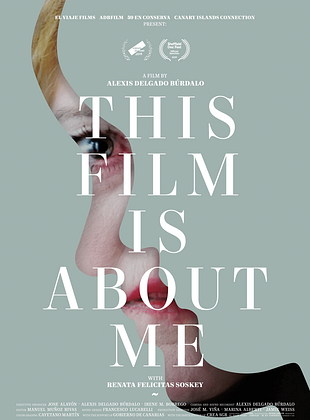 Cartel de  This Film is About Me
