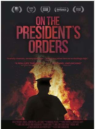  On The President’s Orders