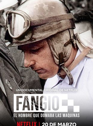  Fangio: El hombre que domaba las máquinas