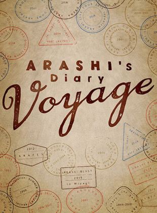 ARASHI's Diary: Voyage