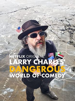 El peligroso mundo de la comedia con Larry Charles