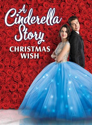  A Cinderella Story: Christmas Wish