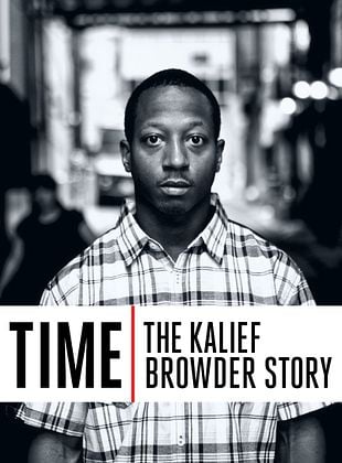 Cartel de Time: The Kalief Browder Story