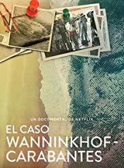  El caso Wanninkhof - Carabantes