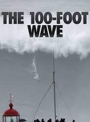 100 Foot Wave