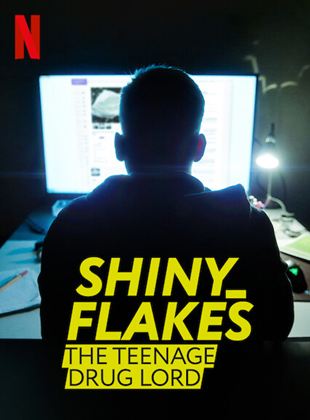  Shiny_Flakes: El cibernarco adolescente