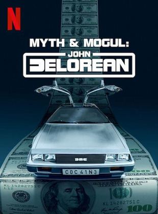 John DeLorean Mito y Magnate