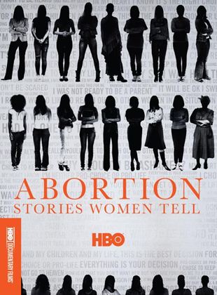  Abortion: Stories Women Tell