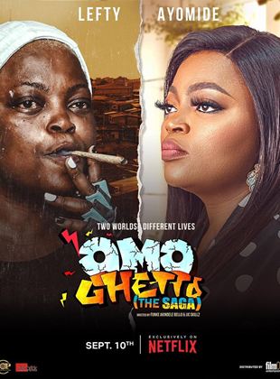  Omo Ghetto: The Saga
