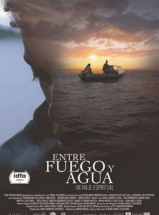 Cartel de  Entre Fuego y Agua