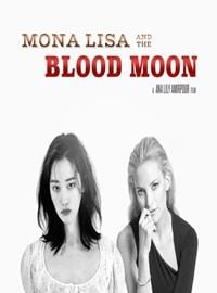 Mona Lisa y la luna de sangre