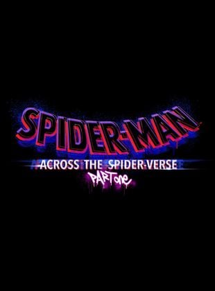  Spider-Man: Across the Spider-Verse (Parte Uno)