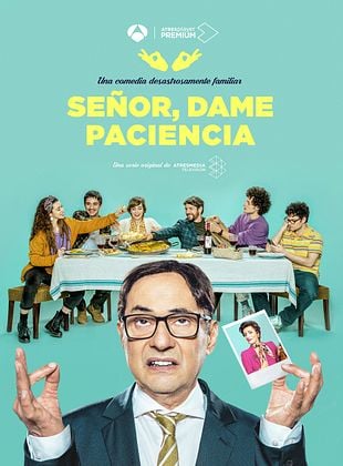 Cartel de Señor, dame paciencia