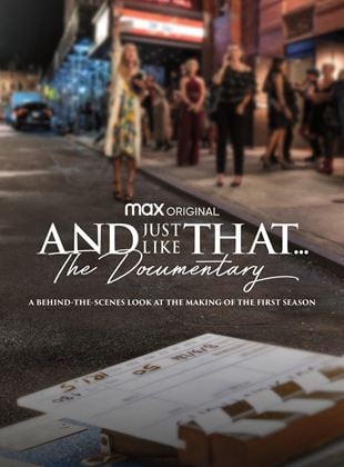 And Just Like That…The Documentary