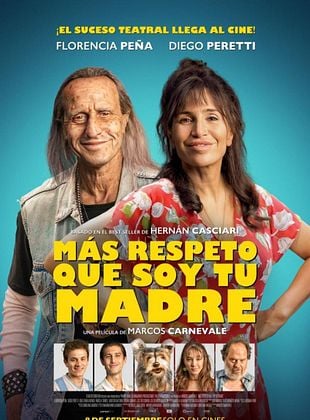 Cartel de  Más respeto que soy tu madre